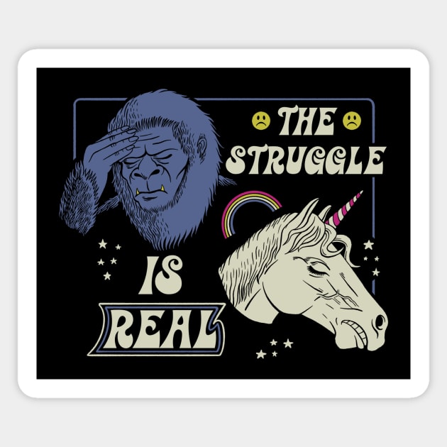 The Struggle is Real Sticker by Peter Katsanis Art